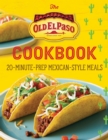 Image for The Old El Paso Cookbook: 20-Minute-Prep Mexican-Style Meals
