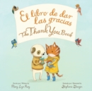 Image for The Thank You Book Bilingual Board Book : Bilingual English-Spanish
