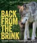 Image for Back from the brink  : saving animals from extinction