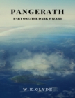 Image for Pangerath : Part One : The Dark Wizard