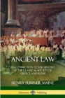 Image for Ancient Law : Its Connection to the History of the Classical Society of Greece and Rome