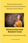 Image for Problem Solvers Burnout Cure