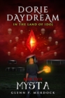Image for Dorie Daydream In the Land of Idoj - Book 4: Mysta