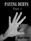 Image for Paying Debts: Part 1
