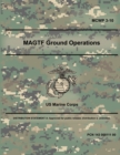 Image for MAGTF Ground Operations (MCWP 3-10)