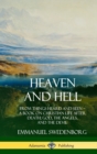 Image for Heaven and Hell : From Things Heard and Seen, A Book on Christian Life After Death; God, the Angels, and the Devil (Hardcover)