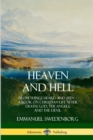 Image for Heaven and Hell : From Things Heard and Seen, A Book on Christian Life After Death; God, the Angels, and the Devil