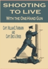 Image for Shooting to Live With the One-Hand Gun
