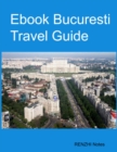 Image for Ebook Bucuresti Travel Guide