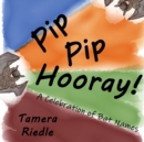 Image for Pip Pip Hooray! A Celebration of Bat Names