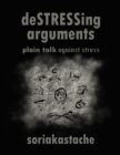 Image for Destressing Arguments - Plain Talk Against Stress