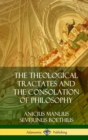 Image for The Theological Tractates and The Consolation of Philosophy (Hardcover)
