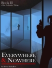 Image for Everywhere &amp; Nowhere: Book II of the Godmaker Trilogy