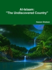 Image for Al-Islaam The Undiscovered Country