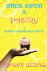 Image for Once Upon a Pastry