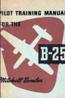 Image for Pilot Training Manual for the Mitchell Bomber B-25