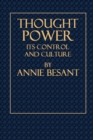 Image for Thought Power - Its Control and Culture