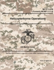 Image for Helicopterborne Operations - MCTP 3-01B (Formerly MCWP 3-11.4)