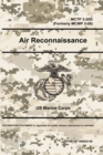 Image for Air Reconnaissance - MCTP 3-20G (Formerly MCWP 3-26)