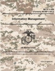 Image for Information Management - MCTP 3-30B (Formerly MCWP 3-40.2)