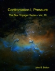 Image for Confrontation I, Pressure - The Star Voyager Series - Vol. 18