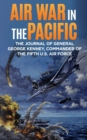 Image for Air War in the Pacific: The Journal of General George Kenney, Commander of the Fifth U.S. Air Force