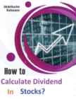 Image for How to Calculate Dividend In Stocks?