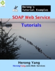 Image for SOAP Web Service Tutorials - Herong&#39;s Tutorial Examples