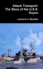 Image for Attack Transport : The Story of the U.S.S. Doyen