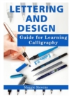 Image for Lettering and Design Guide for Learning Calligraphy