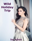 Image for Wild Holiday Trip