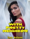 Image for With Pretty Neighbor