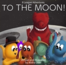 Image for 8 League Adventures : To The Moon!