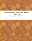 Image for The Diaries of Sir Ernest Satow, 1921-1926 - Volume Two (1924-1926)
