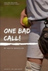 Image for One Bad Call