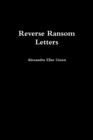 Image for Reverse Ransom Letters