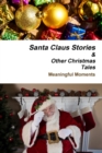Image for Santa Claus Stories And Other Christmas Tales
