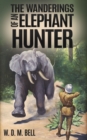 Image for Wanderings of an Elephant Hunter