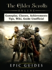 Image for Elder Scrolls Online, Gameplay, Classes, Achievements, Tips, Wiki, Guide Unofficial