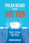 Image for Polar Bears in the Hot Tub