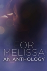 Image for FOR MELISSA  An Anthology of Strength