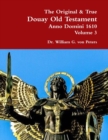 Image for The Original &amp; True Douay Old Testament of Anno Domini 1610 volume 3