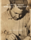 Image for Go Git 'Em, Gizmo!: WWII Sgt. L. J. Wildes 1917-99