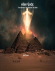 Image for Alien Gods: From Book of the Dead to the Bible
