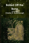 Image for Boiled Off the Bone