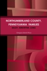 Image for NORTHUMBERLAND COUNTY, PENNSYLVANIA  FAMILIES; Baldy, Kerstetter, Long