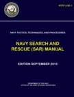 Image for Navy Tactics, Techniques, and Procedures - Navy Search and Rescue (SAR) Manual (NTTP 3-50.1)