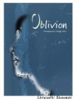 Image for Oblivion Persephone&#39;s Trilogy Part I