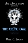 Image for The White Tree: The Celtic Oval