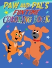 Image for Paw and Pal&#39;s Funtime Coloring Book
